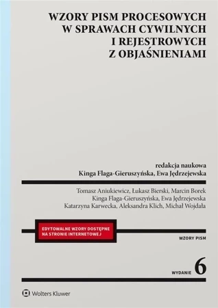 Wzory pism procesowych w sprawach cywilnych i rejestrowych z objaśnieniami [PRZEDSPRZEDAŻ]