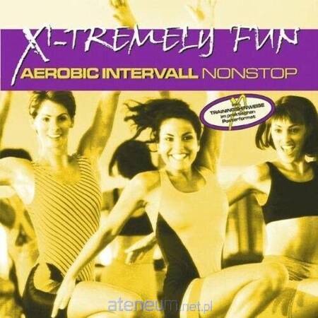 X - Tremely Fun - Aerobic Int