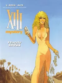 XIII Mystery T.9 Felicity Brown