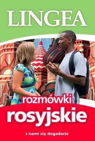 Z nami się dogadacie . Rozmówki rosyjskie