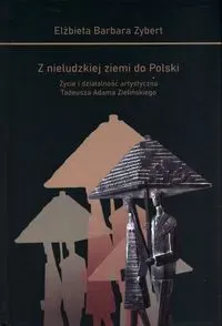 Z nieludzkiej ziemi do Polski