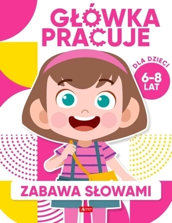 Zabawa słowami. Główka pracuje