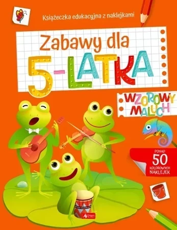 Zabawy dla 5-latka. Wzorowy Maluch