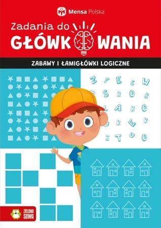 Zabawy i łamigłówki logiczne. Zadania do główkowania