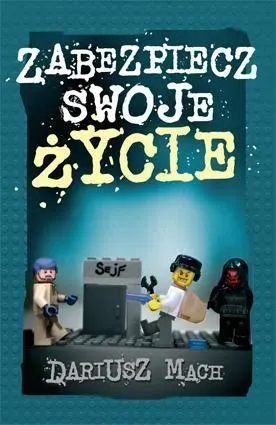 Zabezpiecz swoje życie