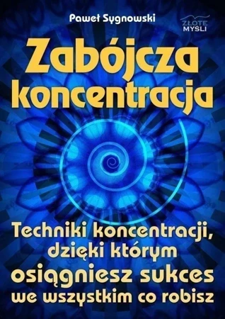 Zabójcza koncentracja