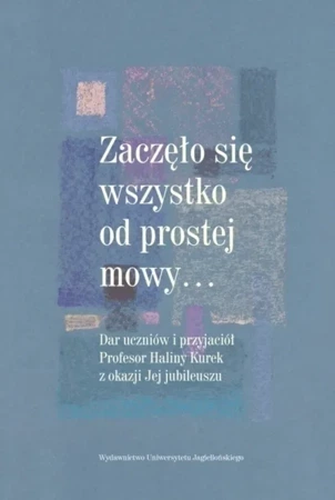 Zaczęło się wszystko od prostej mowy