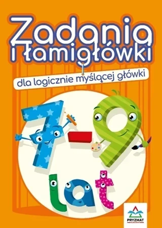 Zadania i łamigłówki dla logicznie... 7-9 lat