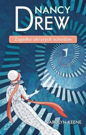 Zagadka ukrytych schodów nancy drew Tom 2