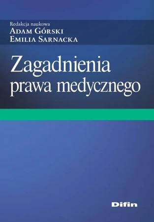 Zagadnienia Prawa Medycznego