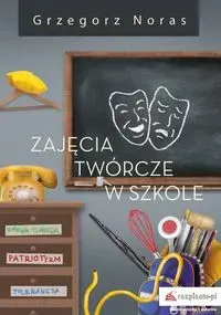 Zajęcia twórcze w szkole