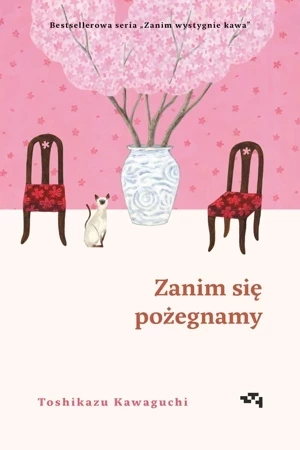 Zanim wystygnie kawa Tom 4 Zanim się pożegnamy