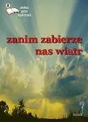 Zanim zabierze nas wiatr 8