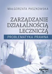 Zarządzanie działalnością lecznicza