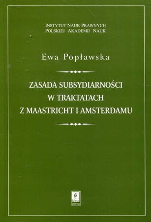 Zasada Subsydiarności W Traktatach Z Maastricht I Amsterdamu