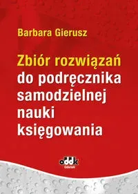 Zbiór rozwiązań do podręcznika samodzielnej nauki księgowania