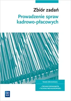 Zbiór zadań Prowadzenie spraw kadrowo-płacowych