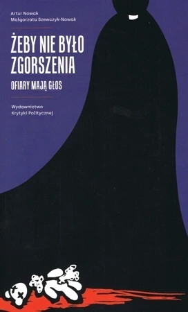 Żeby nie było zgorszenia. Ofiary mają głos