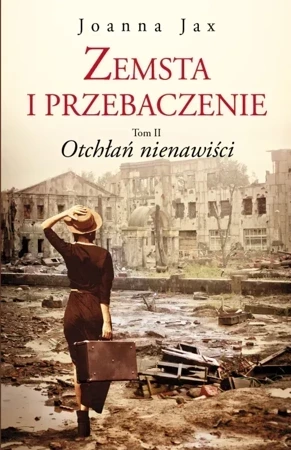 Zemsta i przebaczenie Tom 2. Otchłań nienawiści (dodruk 2019)