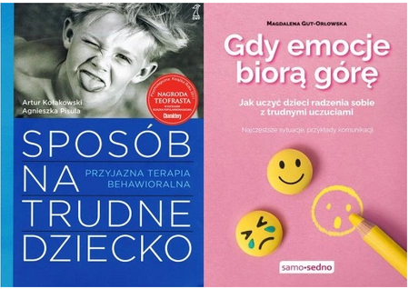 Zestaw 2w1 Sposób na trudne dziecko + Gdy emocje biorą górę