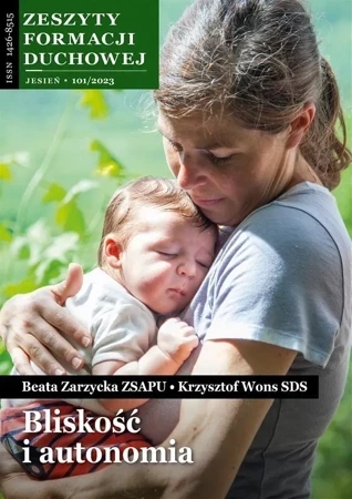 Zeszyty Formacji Duchowej nr 101 Bliskość...