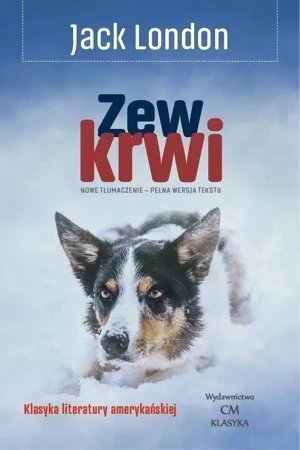 Zew krwi (nowe tłumaczenie, pełna wersja)