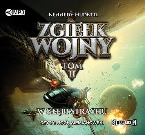 Zgiełk wojny T.2 W głębi strachu audiobook