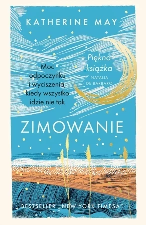 Zimowanie. Moc odpoczynku i wyciszenia, kiedy wszystko idzie nie tak wyd. 2023