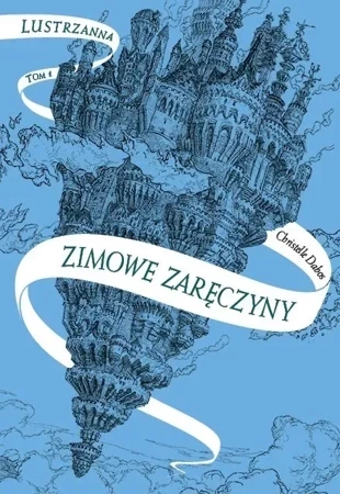 Zimowe zaręczyny. Lustrzanna. Tom 1 wyd. 2