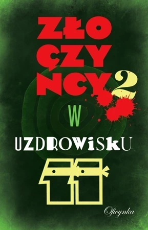 Złoczyńcy w uzdrowisku 2