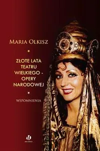 Złote lata Teatru Wielkiego - Opery Narodowej