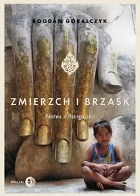 Zmierzch i brzask. Notes z Bangkoku