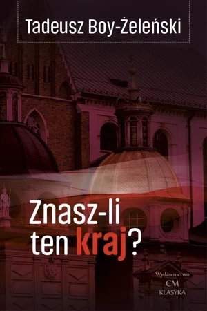 Znasz-li ten kraj? (wydanie ilustrowane)