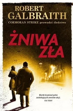 Żniwa zła. Cormoran Strike prowadzi śledztwo. Tom 3 wyd. 2023