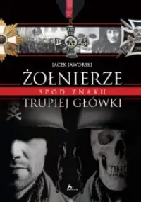 Żołnierze spod znaku trupiej główki