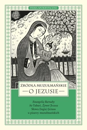 Źródła muzułmańskie o Jezusie. Ewangelia Barnaby, At-Tabari, Żywot Jezusa, Słowa (logia) Jezusa u pisarzy muzułmańskich