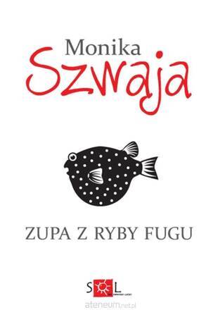 Zupa z ryby fugu wyd. 2016