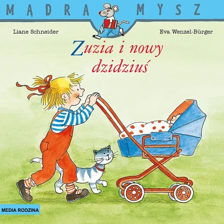 Zuzia i nowy dzidziuś. Mądra Mysz