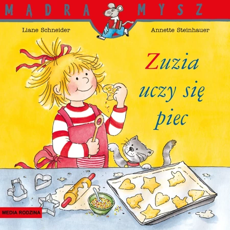 Zuzia uczy się piec. Mądra Mysz