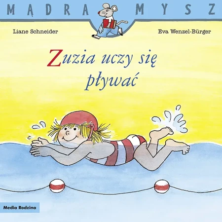 Zuzia uczy się pływać. Mądra Mysz