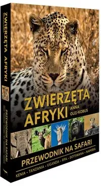 Zwierzęta Afryki - przewodnik na Safari