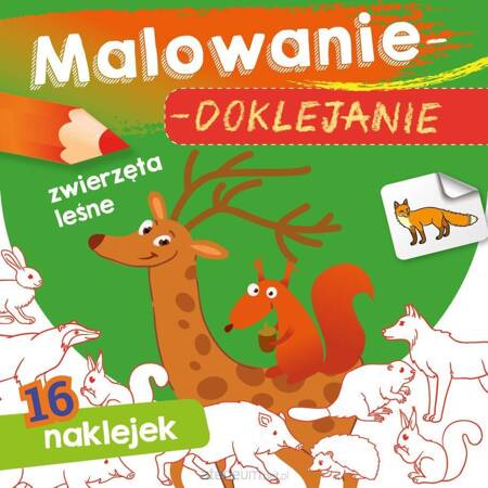 Zwierzęta leśne. Malowanie-doklejanie