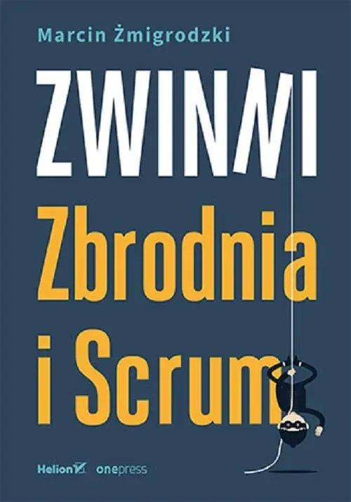 Zwinni Zbrodnia i Scrum