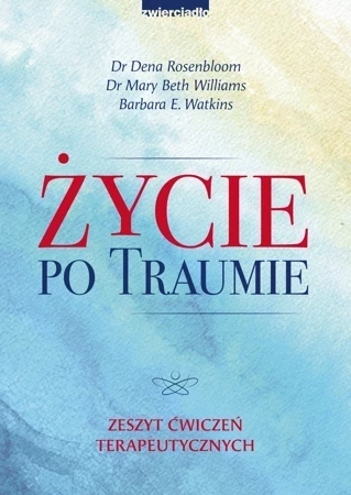 Życie po traumie