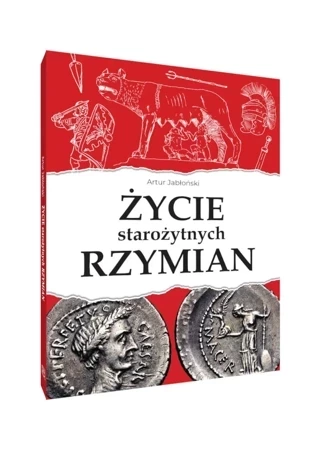 Życie starożytnych Rzymian