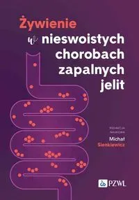 Żywienie w nieswoistych chorobach zapalnych jelit