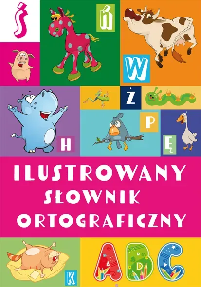 *Ilustrowany słownik ortograficzny (wyd. 2/2021)