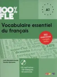 100% FLE Vocabulaire essentiel du franais A1 + CD