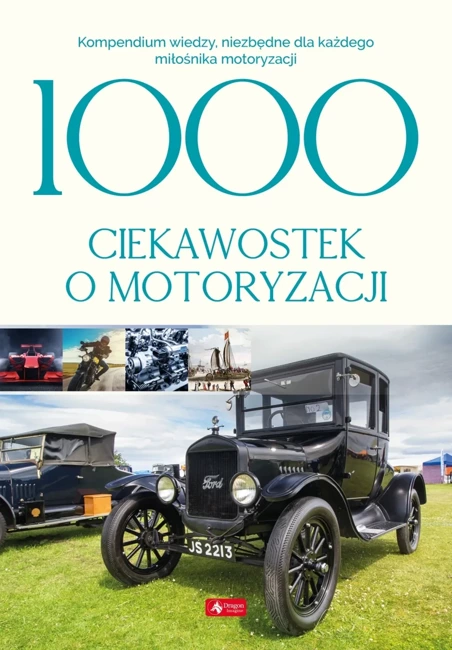 1000 ciekawostek o motoryzacji