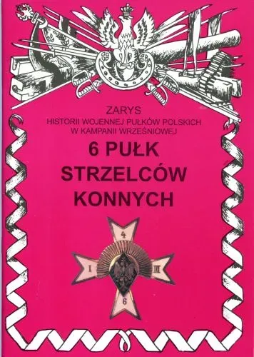 6 pułk strzelców konnych im. Hetmana Wielkiego Koronnego Stanisława Żółkiewskiego